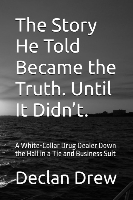 The Story He Told Became the Truth. Until It Didn't