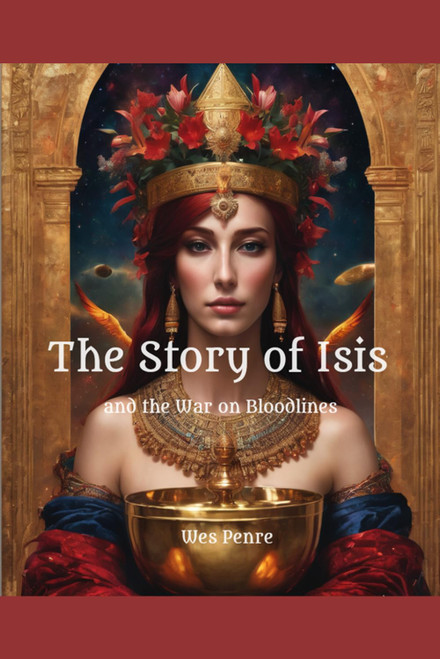 The Story of Isis and the War on Bloodlines