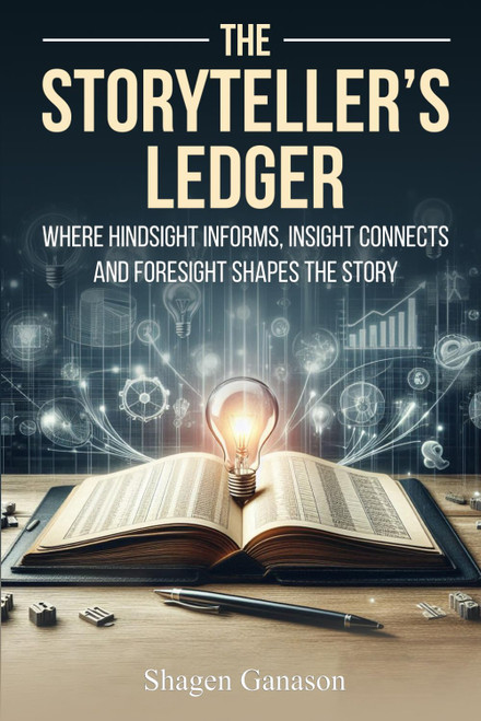 The Storyteller's Ledger: Where Hindsight Informs