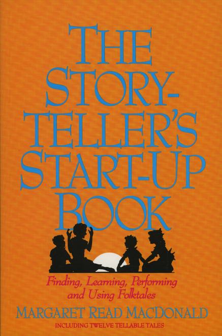 The Storyteller's Start-Up Book: Finding