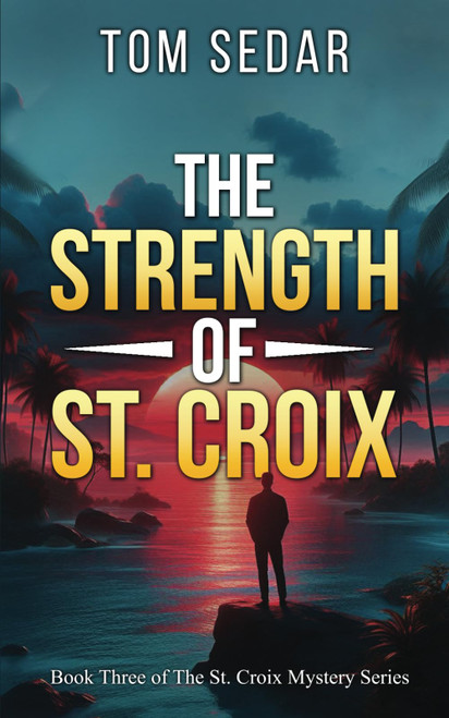 The Strength of St. Croix