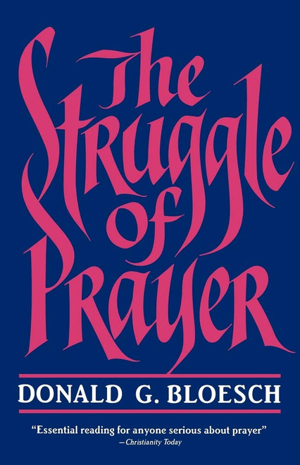 The Struggle of Prayer