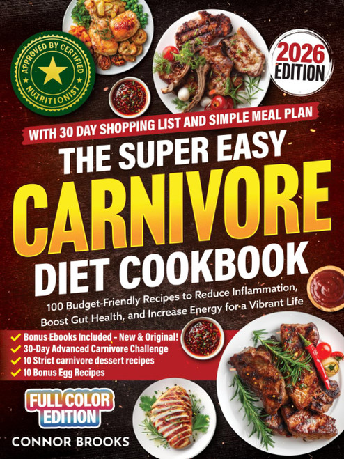 The Super Easy Carnivore Diet Cookbook