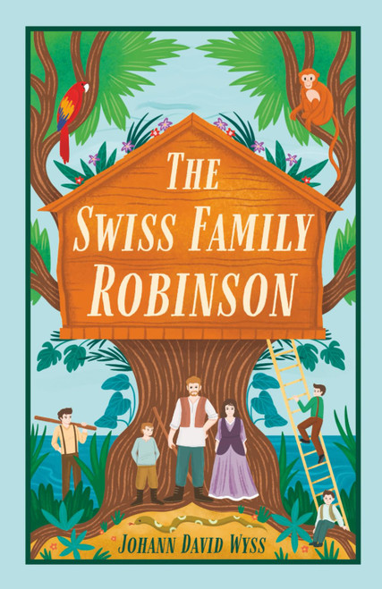 The Swiss Family Robinson : Classic Edition with Vintage Illustrations