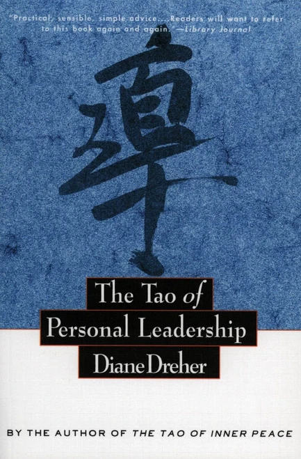 The Tao of Personal Leadership: Essential Wisdom for Transcending