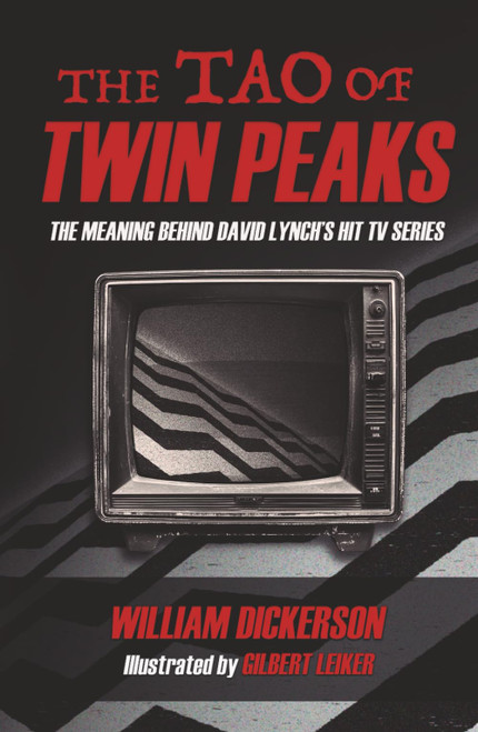 The Tao of Twin Peaks: The Meaning Behind David Lynch's Hit TV Series
