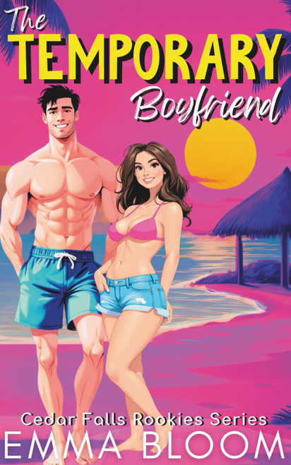 The Temporary Boyfriend: A Spicy Fake Dating Enemies to Lovers Hockey