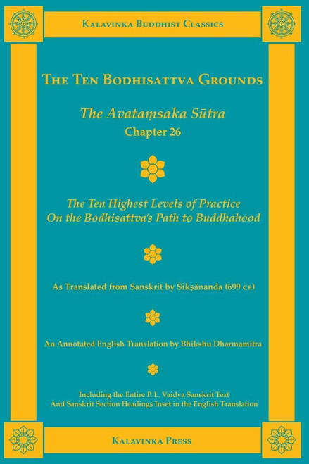 The Ten Bodhisattva Grounds: The Avatamsaka Sutra Chapter 26
