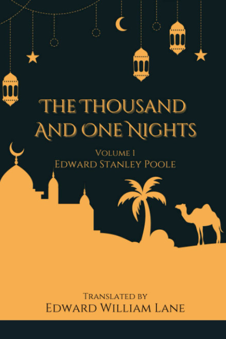 The Thousand and One Nights, Vol. I