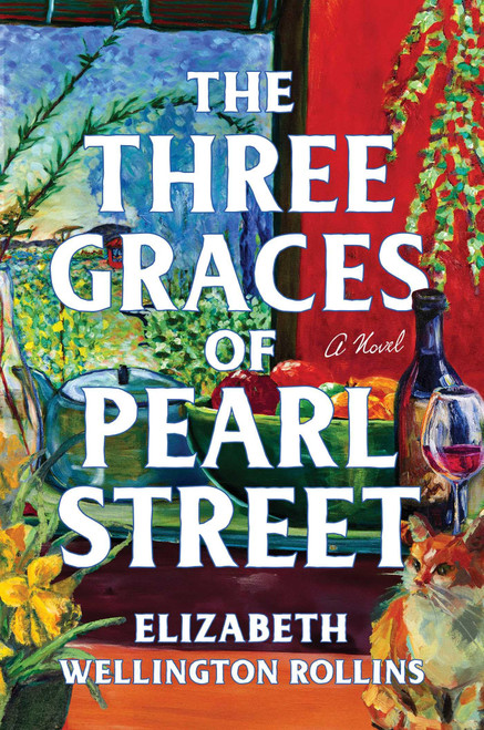 The Three Graces of Pearl Street: A Novel