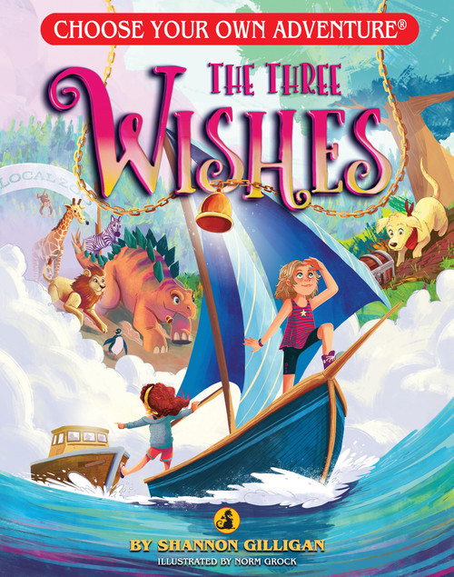 The Three Wishes (Choose Your Own Adventure Jr.)