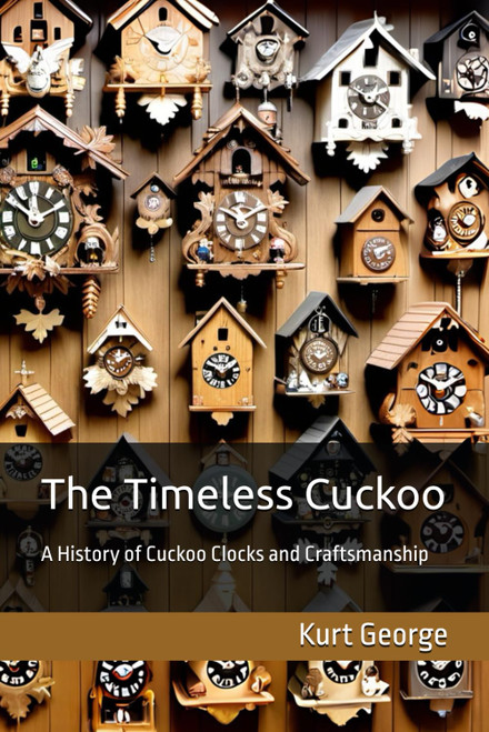 The Timeless Cuckoo: A History of Cuckoo Clocks and Craftsmanship