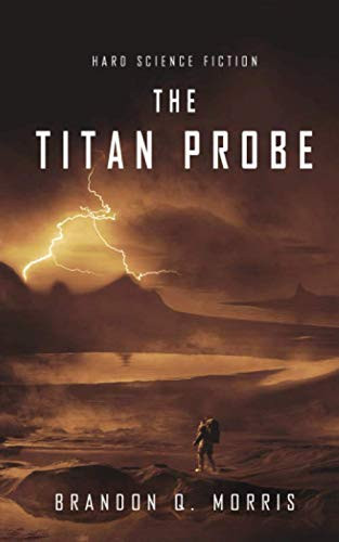 The Titan Probe: Hard Science Fiction