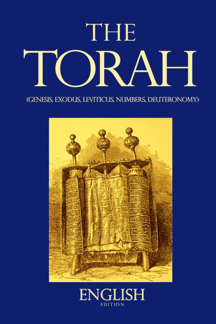 The Torah in English large print: The Five Books of Moses or Pentateuch תּוֹרָה Tōrā
