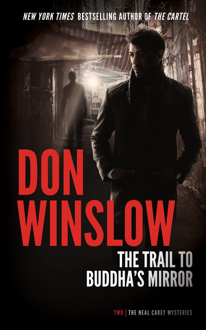 The Trail to Buddha's Mirror (Neal Carey Mysteries, Book 2)