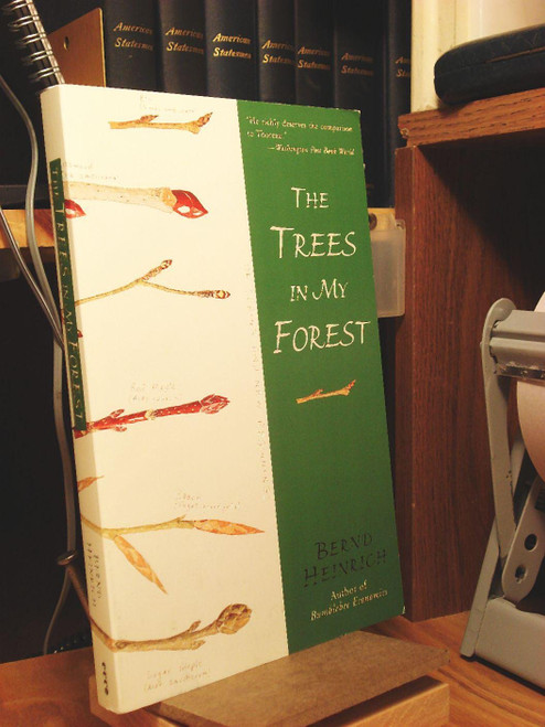 The Trees in My Forest: An Acclaimed Biologist's Journey into the Hidden