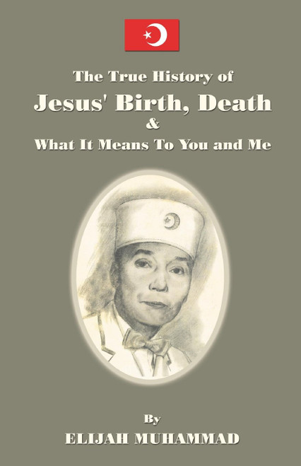 The True History Of Jesus: His Birth