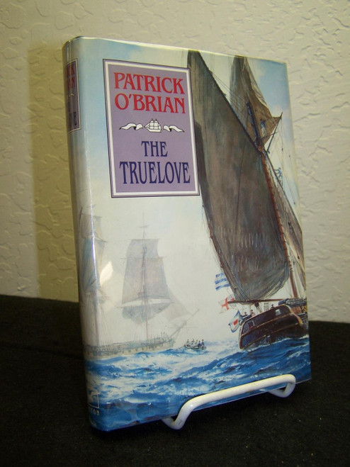 The Truelove (Aubrey/Maturin Novels, 15) (Book 15)