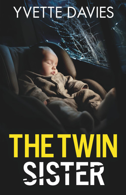 The Twin Sister: A totally addictive psychological thriller with twists