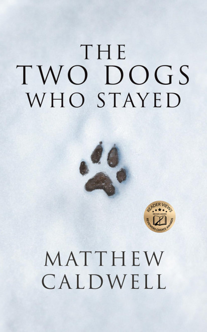 The Two Dogs Who Stayed