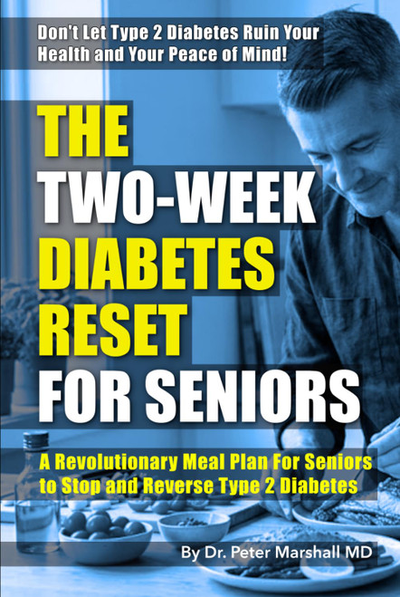 The Two-Week Diabetes reset: A Revolutionary Meal Plan to Stop and