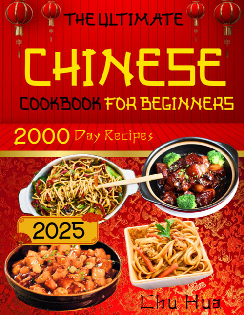 The Ultimate Chinese Cookbook for Beginners
