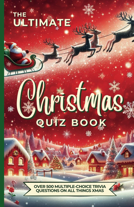 The Ultimate Christmas Quiz Book
