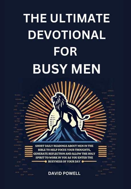 The Ultimate Devotional for Busy Men