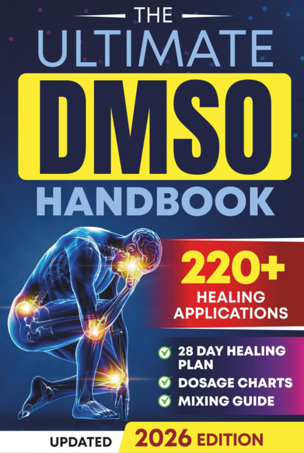 The Ultimate DMSO Healing Handbook