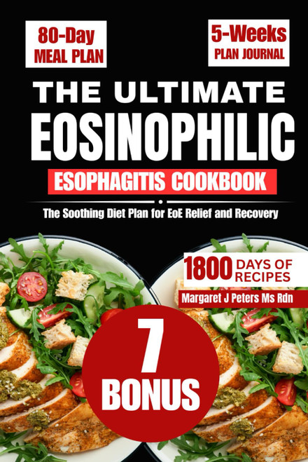 THE ULTIMATE EOSINOPHILIC ESOPHAGITIS COOKBOOK