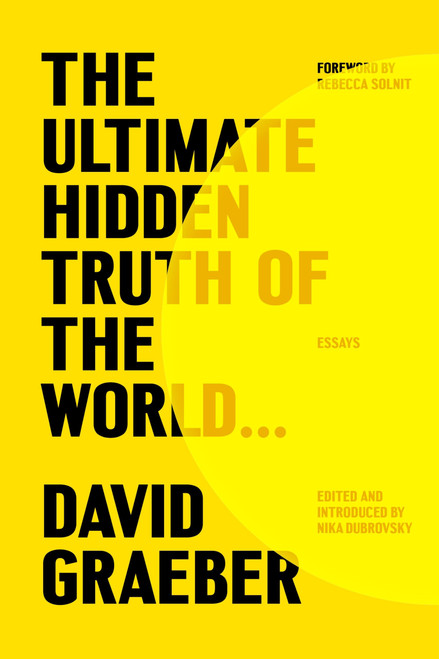 The Ultimate Hidden Truth of the World . . : Essays