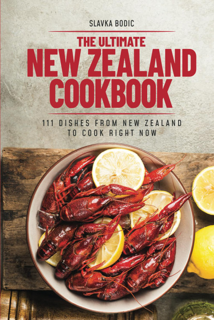 The Ultimate New Zealand Cookbook