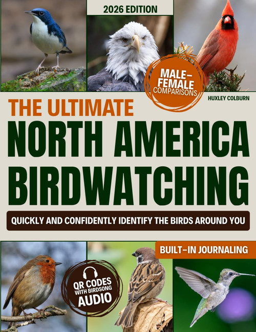 The Ultimate North America Birdwatching: A Practical