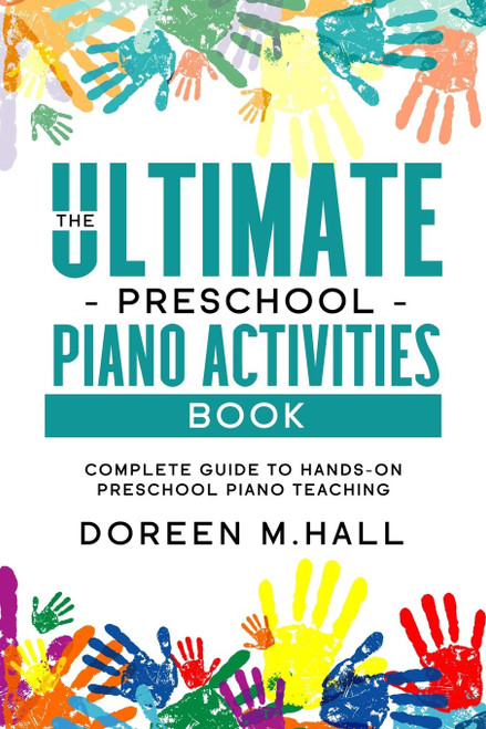The Ultimate Preschool Piano Activities Book