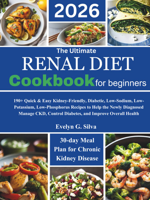 The Ultimate Renal Diet Cookbook for Beginners