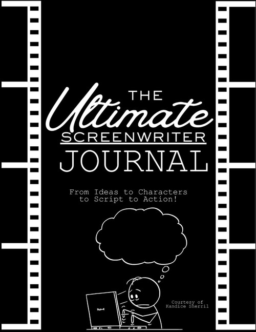 The Ultimate Screenwriter Journal
