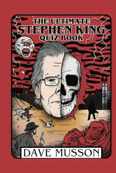 The Ultimate Stephen King Quiz Book