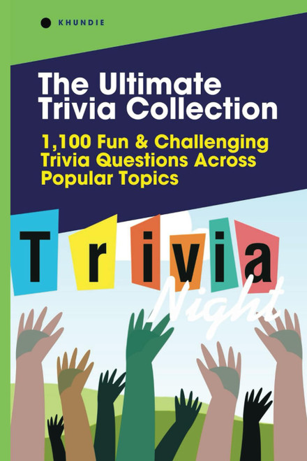 The Ultimate Trivia Collection: 1,100 Fun & Challenging Trivia Questions