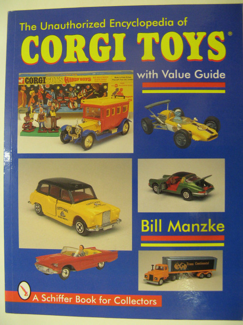 The Unauthorized Encyclopedia of Corgi Toys