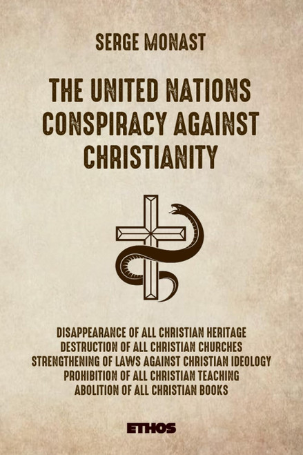 The United Nations Conspiracy Against Christianity