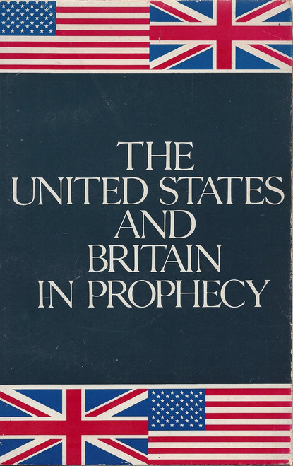The United States and Britain in Prophecy