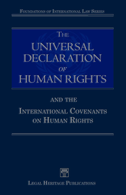 The Universal Declaration of Human Rights and the International Covenants