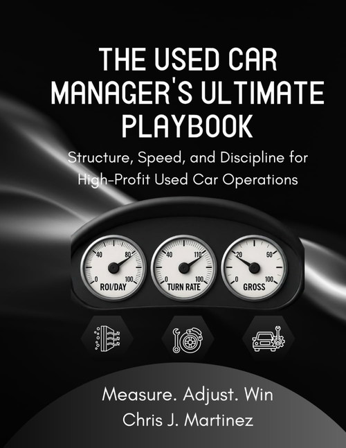 THE USED CAR MANAGER'S ULTIMATE PLAYBOOK