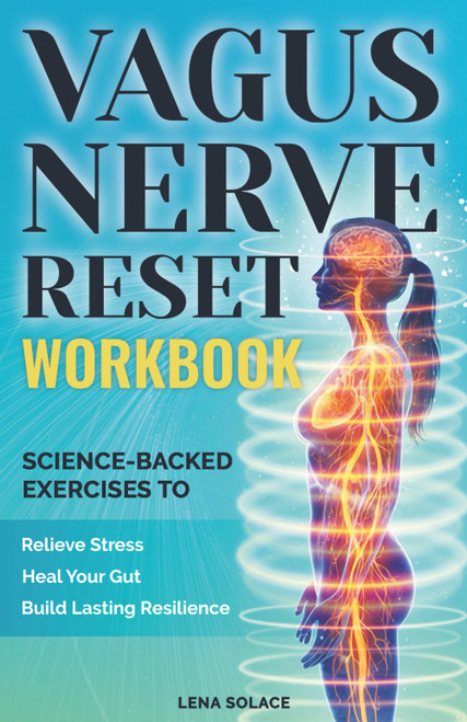 The Vagus Nerve Reset Workbook: Simple