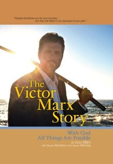 The Victor Marx Story - Hardback A Must Read on Forgiveness!