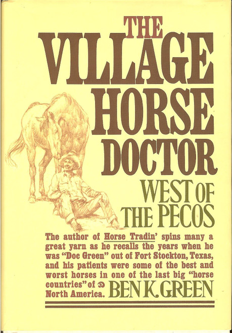 The Village Horse Doctor: West of the Pecos