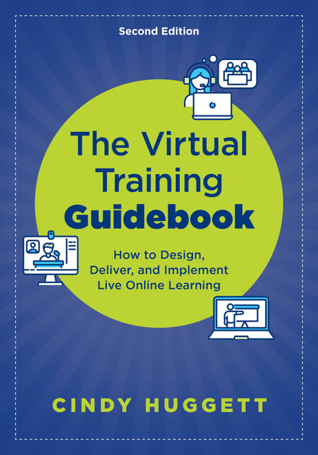 The Virtual Training Guidebook: How to Design