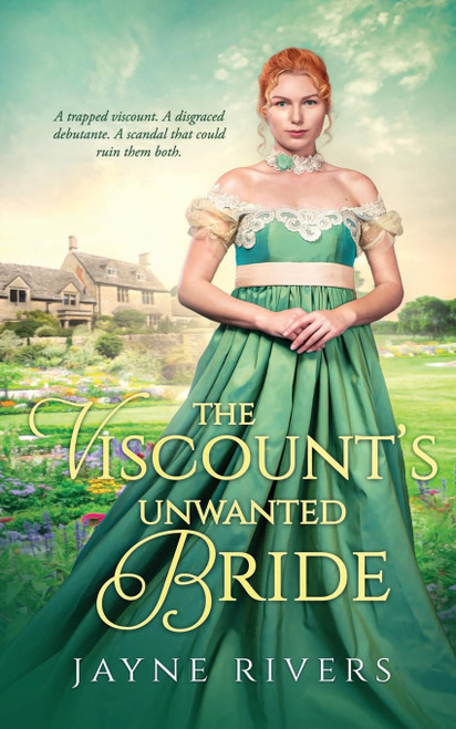 The Viscount's Unwanted Bride: A Georgian Historical Romance