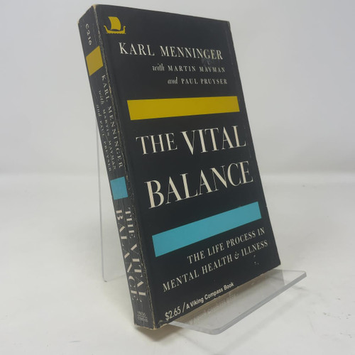 The Vital Balance: The Life Process in Mental Health and Illness