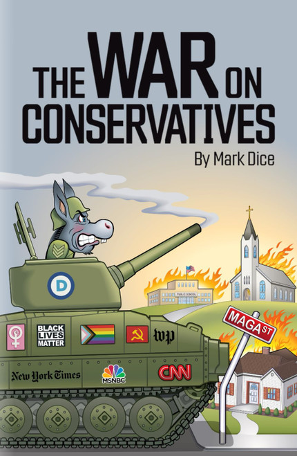The War on Conservatives